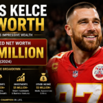 Travis Kelce Net Worth