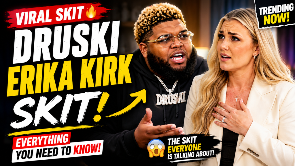 Druski Erika Kirk Skit