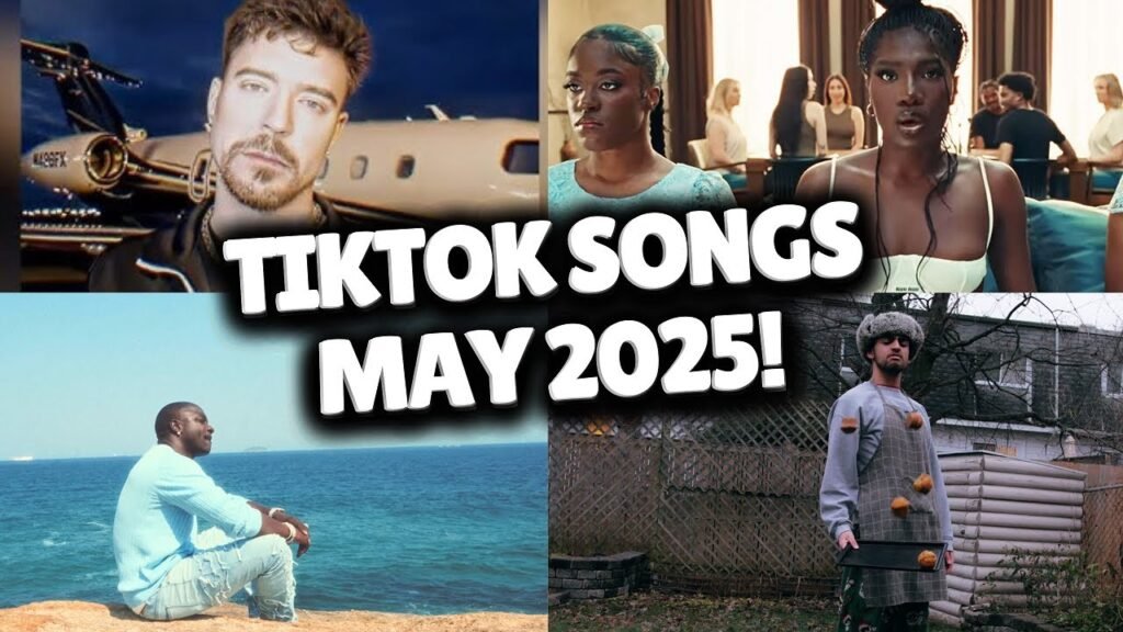 tiktok trending songs may 2025
